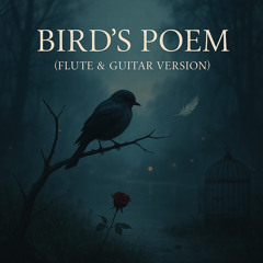 Bird's Poem (Flute & Guitar Version)