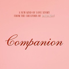 [ดูหนังHD] Companion (คอมแพเนียน) 2025 เต็มเรื่อง ไทย พากย์ MP4-1080p