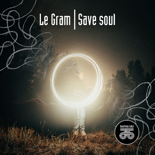 Le'Gram - Save Soul (AmuAmu remix)