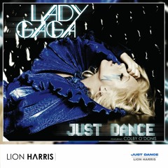 Lady Gaga (ft. Colby O'Donis) - Just Dance (LION HARRIS Remix) **FREE DOWNLOAD IN DESC**