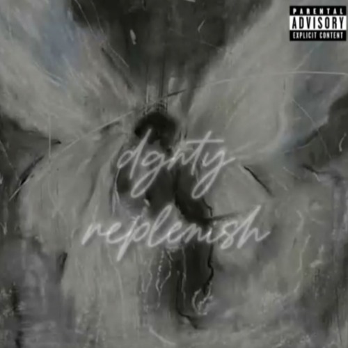 dgnty - replenish [prod.wiley]