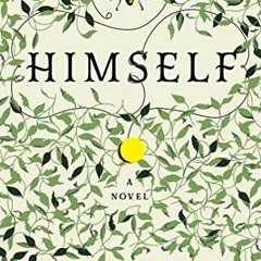 [READ] [EPUB KINDLE PDF EBOOK] Himself: A Novel by  Jess Kidd 📨