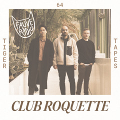 Tiger Tapes 064 - Club Roquette
