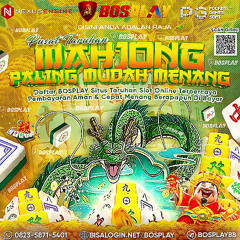 DAFTAR BOSPLAY AGEN SLOT GACOR | PUSAT TARUHAN MAHJONG PALING MUDH MENANG 2025 (BOSPLAY TERPERCAYA)
