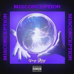 Misconception! (prod. yung steezy)