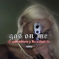 REDEMBRECE - Ga$ on me (prod.Acculbed)