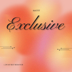 [Mixset] Mayff Exclusive Vol 4 - Mayff | Ecstacy Music 2025