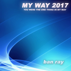 My Way 2017 (Radio Edit)