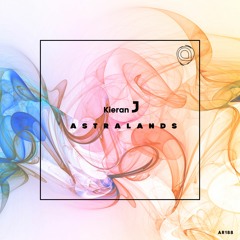 Kieran J - Astralands (Asymmetric Recordings)
