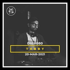 TABBY - DHI Podcast # 080(MAR2021)