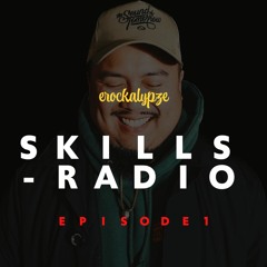 Skills Radio Episode 1