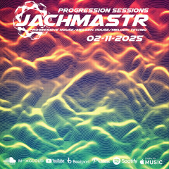 Jachmastr's Progression Sessions Sunday 02 11 25