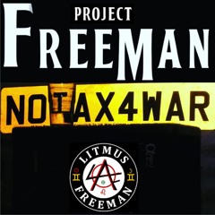No Tax For War | Project Freeman Music Official Release