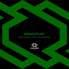 Nomoplay - Through The Darkness