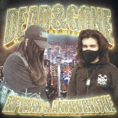DEAD&GONE (feat. antieveryone) [prod. RIPVANN]