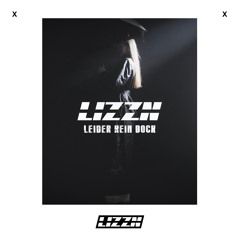 LIZZN - Leider kein Bock (Prod. by Supreme.Frost)