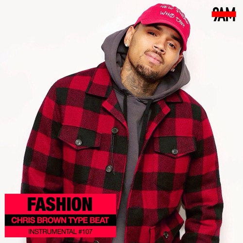Stream Chris Brown Type Beat 2021 Free Fashion Instrumental R B Type Beat By 9am Listen Online For Free On Soundcloud