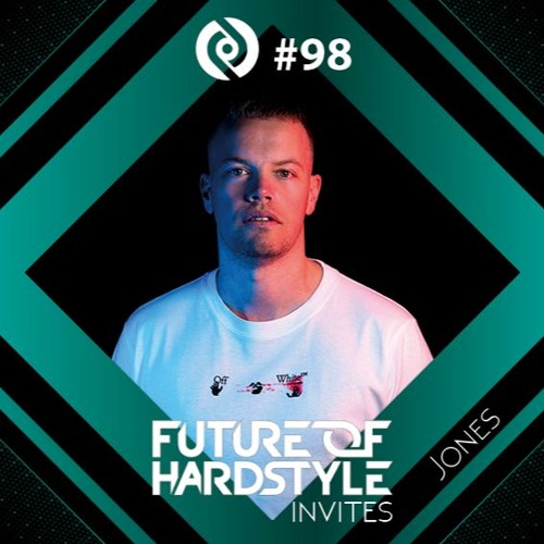 Future of Hardstyle Podcast Invites: Jones #98