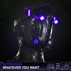 RetroVision - Whatever You Want (MADZI Remix)
