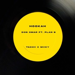 HOOKAH - Don Omar ft. Plan B (Tech House Remix)