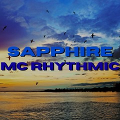 MC Rhythmic - Sapphire (Cymatics DUALITY Contest)