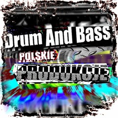 DRUM AND BASS POLSKIE PRODUKCJE