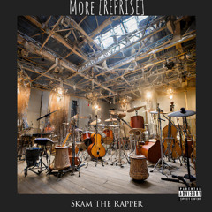 More [REPRISE]