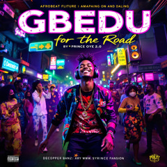 Gbedu for the Road (Afrobeat × Afropop)
