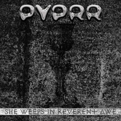 She Weeps In Reverent Awe