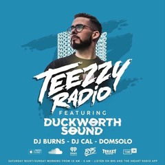 Teezzy Radio - Duckworthsound Guestmix