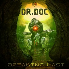 Dr. Doc - Breaking last