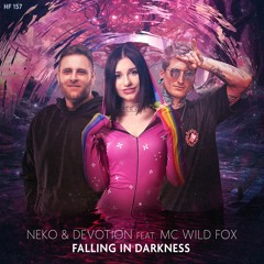 Neko & Devotion Feat Wild Fox - Falling In Darkness