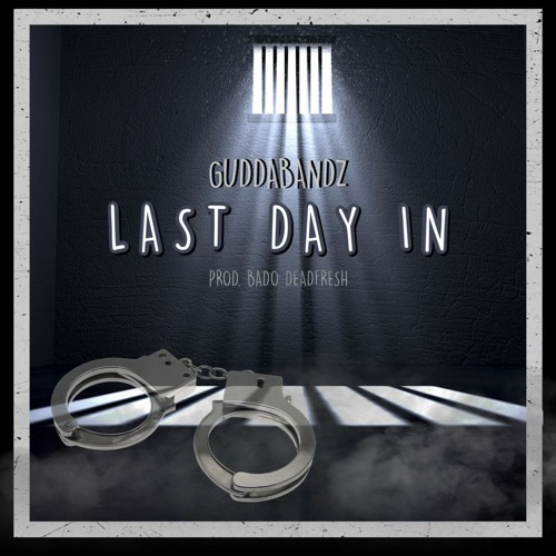 Last Day In (Produced By Bado)