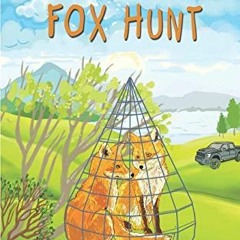 free EBOOK 📒 Fox Hunt: Decodable Chapter Book for Kids with Dyslexia (The Kents' Que