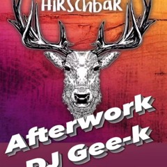Deine Hirschbar Afterwork 22.12.2022 DJ Gee - K