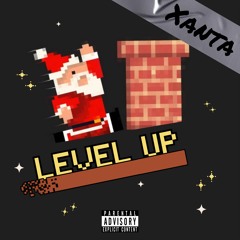 Xanta- Level Up ft. LoveAura