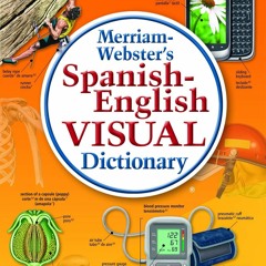 EPUB Download Merriam - Webster's Spanish - English Visual Dictionary, Newest