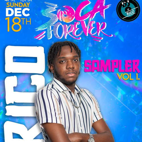 If You Want Me To Go Soca Stream Soca Forever Sampler 1 mixed by DJ Rico by The Council | Listen