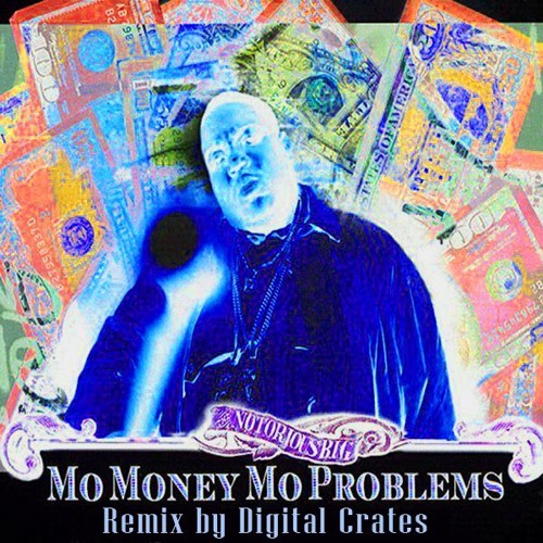MoMoneyMoProblems REMIX