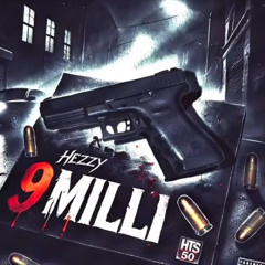 Hezzy - 9 Milli