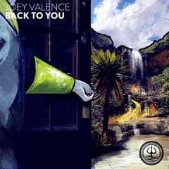 Joey Valence - Back To You