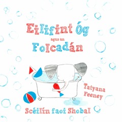 Eilifint Óg Agus An Folcadán
