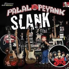 Full Album Slank - Palalopeyank.mp3