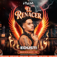 EDUSTI DJ PROMO SESSIONS/ PRAGA- EL RENACER