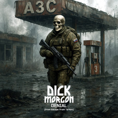 Denial (from Escape From Tarkov)