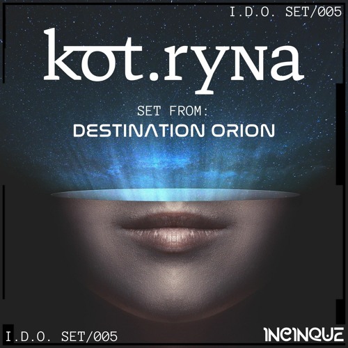 kot.ryna - Incinque Destination Orion