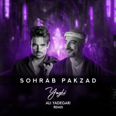 Sohrab Pakzad - Yaghi (Ali Yadegari Remix)