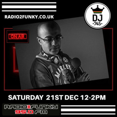 DJ 745 Irie Jamms Show Radio2Funky 95FM  22 December 2024