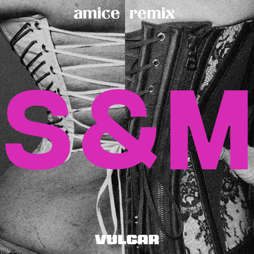 SAM & MADONNA - Vulgar (Amice Remix)