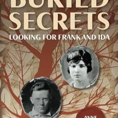 FREE [EPUB & PDF] Buried Secrets Looking for Frank and Ida